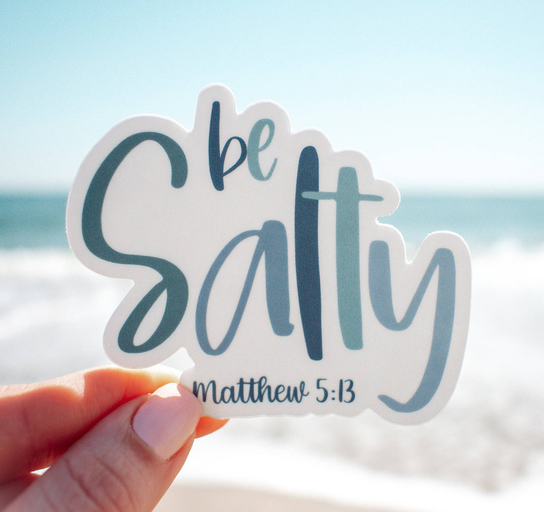 Be Salty, Matthew 5:13 Vinyl Sticker