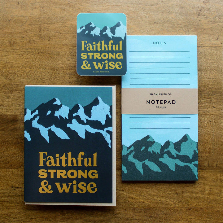 Faithful, Strong, &amp; Wise Sticker