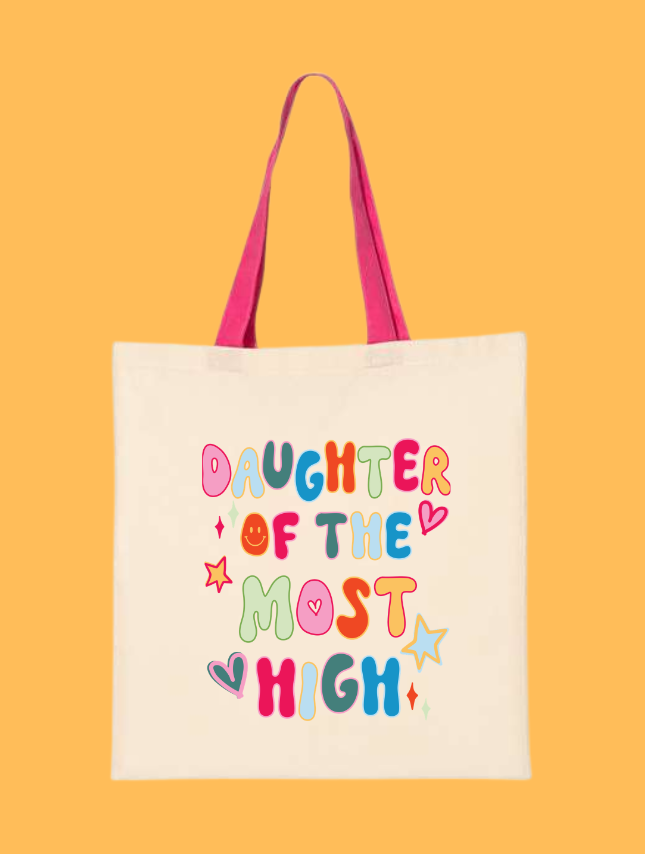 Worthy Wear - Daughter of the Most High Tote Bag