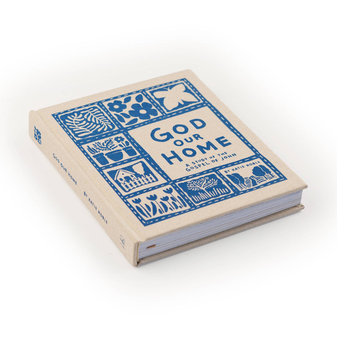 Hosanna Revival - Bible Study: God Our Home by Katie Noble