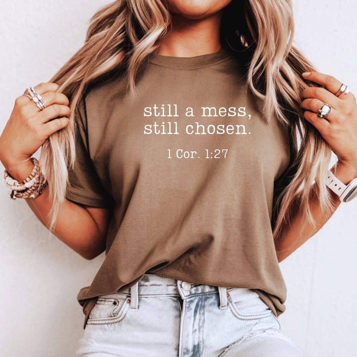 Still A Mess, Still Chosen 1 Cor 1:27 Graphic Tee - Summer : Berry / Large