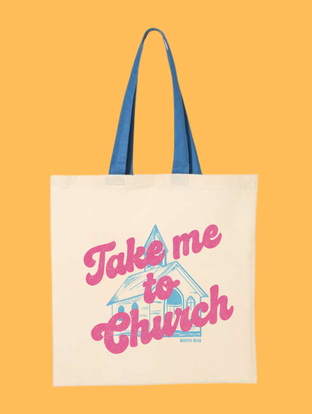 Worthy Wear - Take Me To Church Tote Bag
