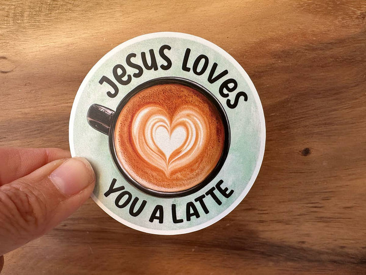 Missional Merch - Jesus Loves You a Latte Sticker | Coffee Shop Merchandise