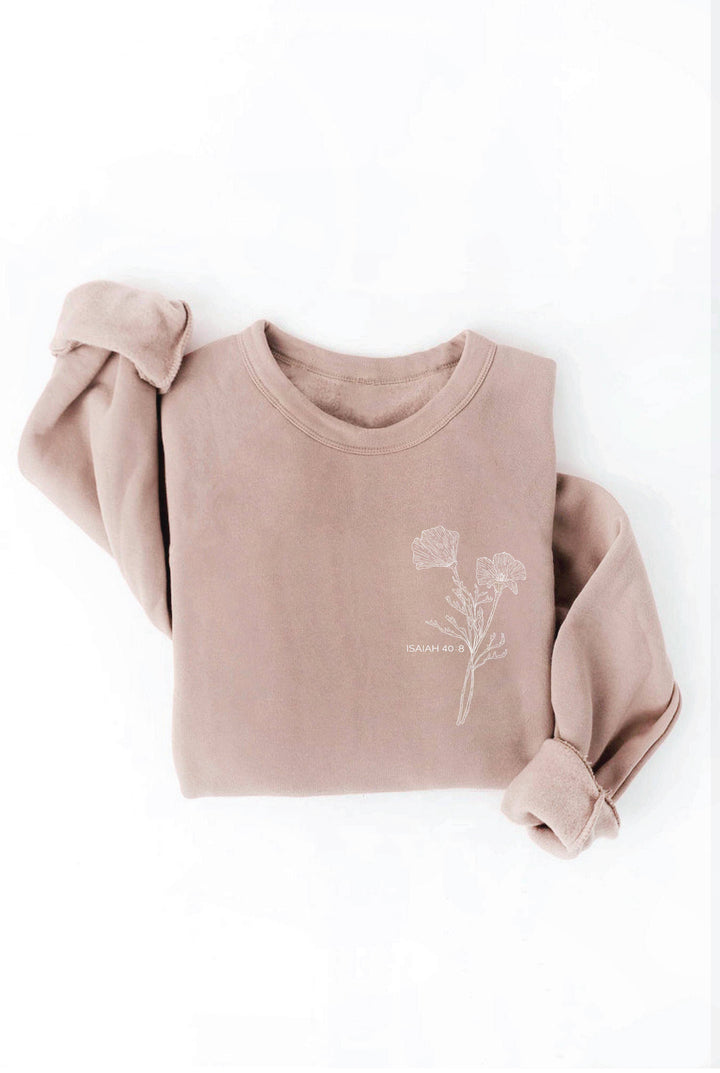 OAT COLLECTIVE - ISAIAH 40:8 Front and Back print Graphic Sweatshirt