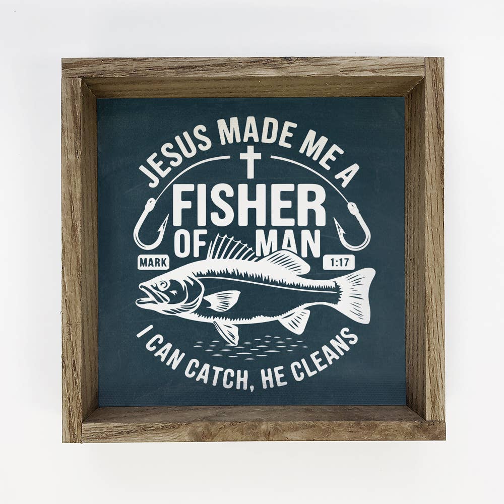 Jesus Made Me A Fisher of Man - Fish Word Sign Canvas Art
