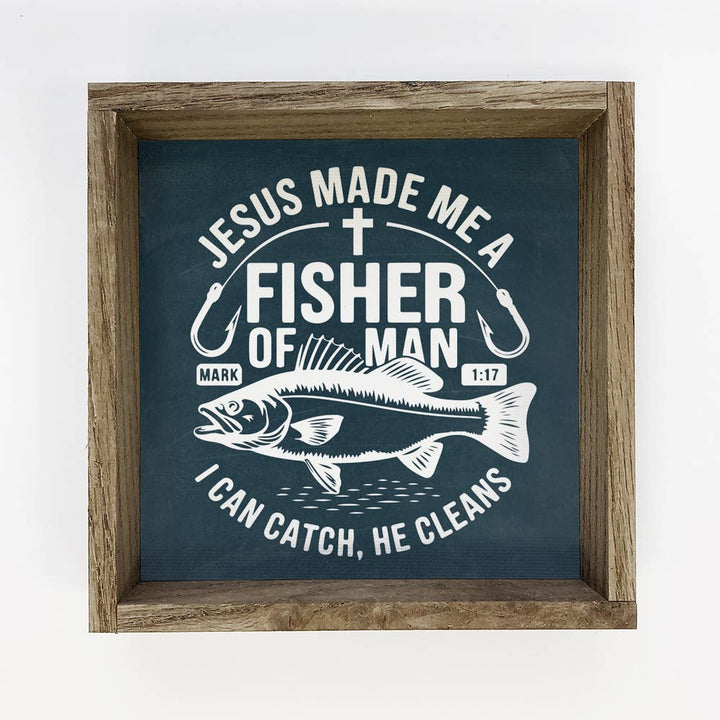 Jesus Made Me A Fisher of Man - Fish Word Sign Canvas Art