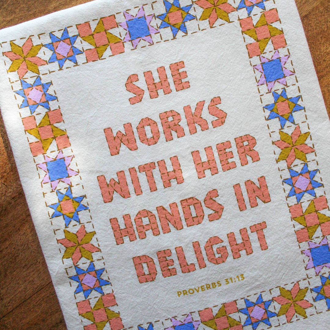 Naomi Paper Co. - She Works With Her Hands Proverbs 31 Tea Towel
