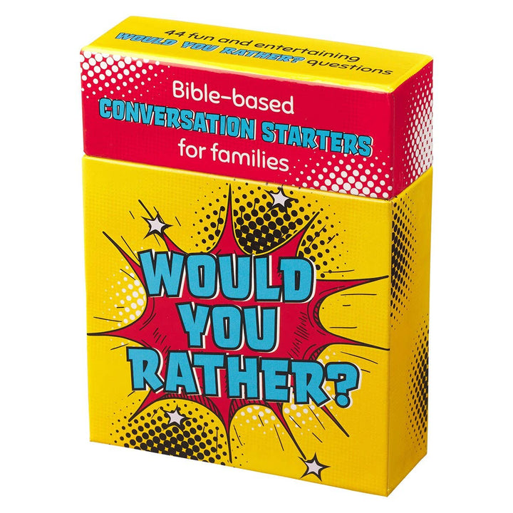 Conversation Starters for Families Would you Rather