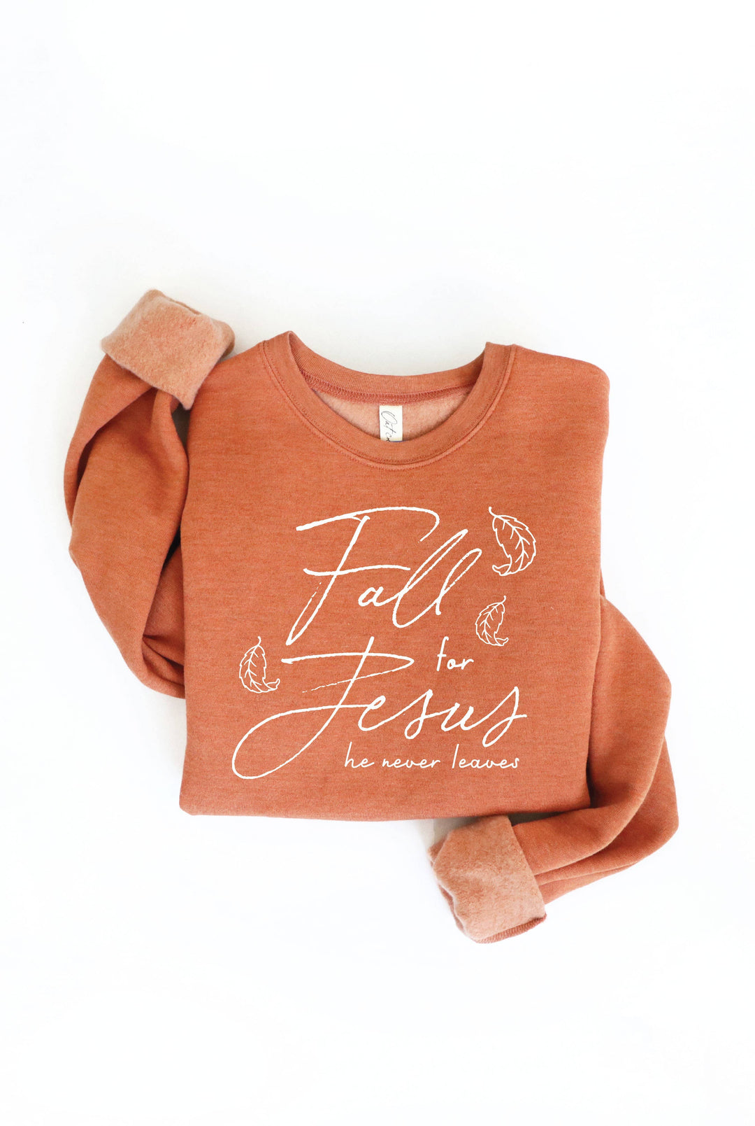 OAT COLLECTIVE - FALL FOR JESUS HE NEVER LEAVES Graphic Sweatshirt