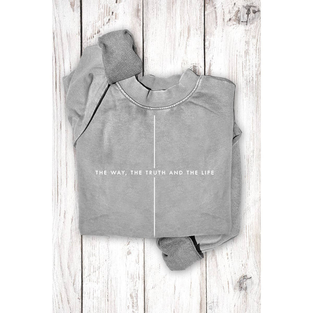 HRTandLUV - THE WAY THE TRUTH THE LIFE MINERAL GRAPHIC SWEATSHIRTS