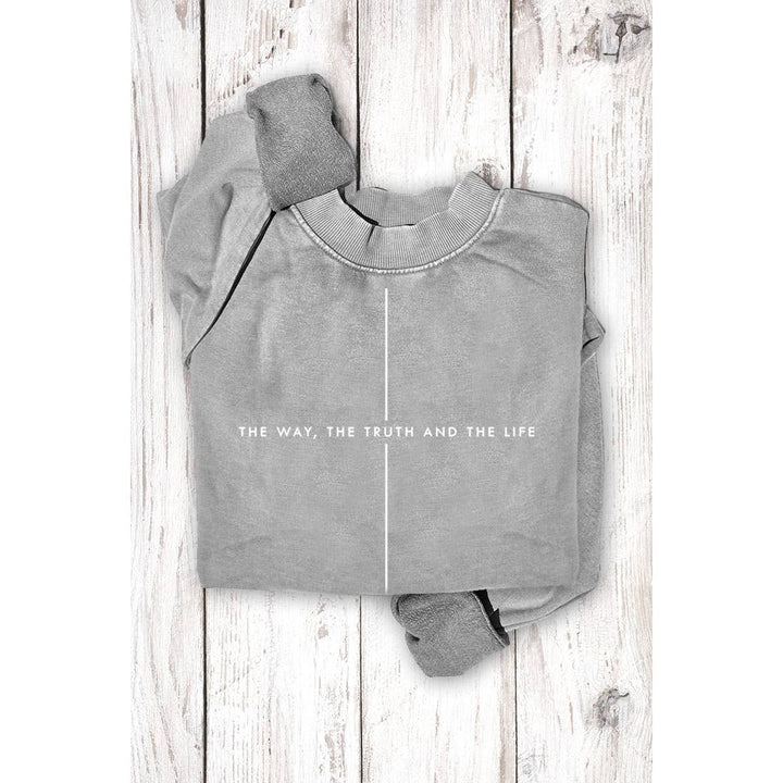 HRTandLUV - THE WAY THE TRUTH THE LIFE MINERAL GRAPHIC SWEATSHIRTS