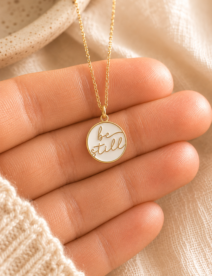Missional Merch - Christian Necklace | Be Still | 18K Gold Jewelry Necklaces