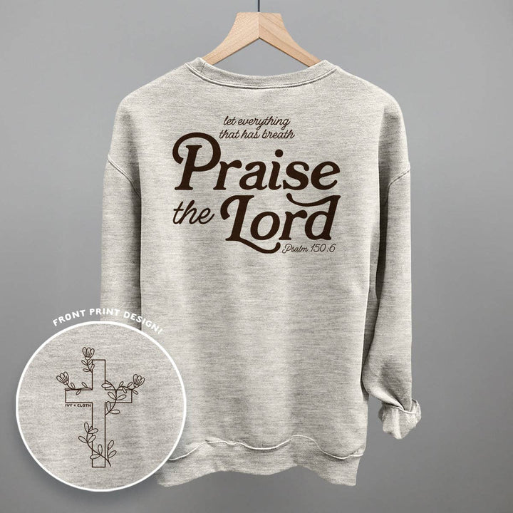 Ivy + Cloth - Praise The Lord Psalm 150:6 (Back Print)