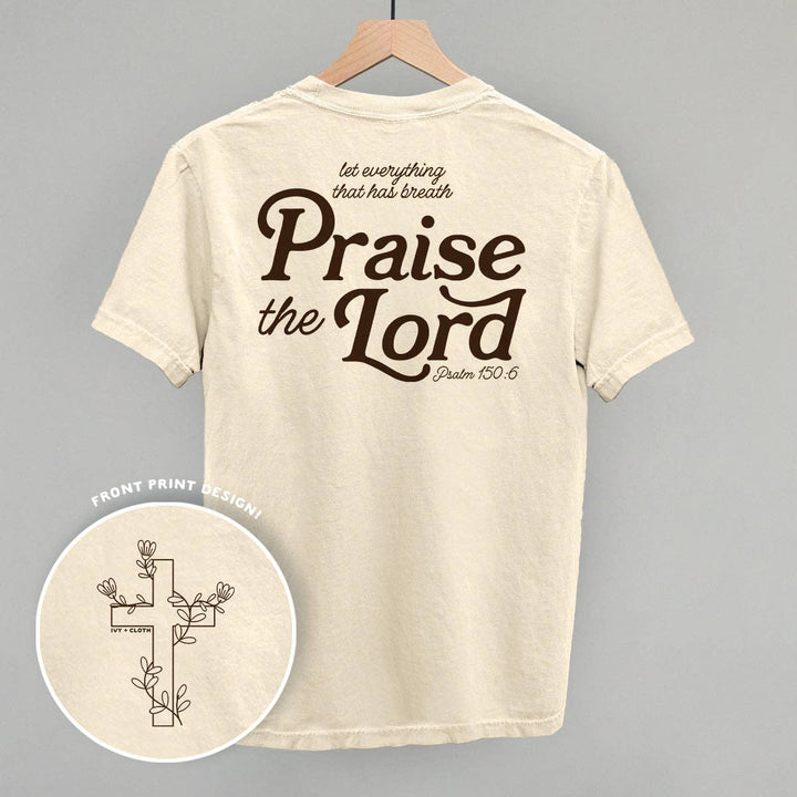 Ivy + Cloth - Praise The Lord Psalm 150:6 (Back Print)