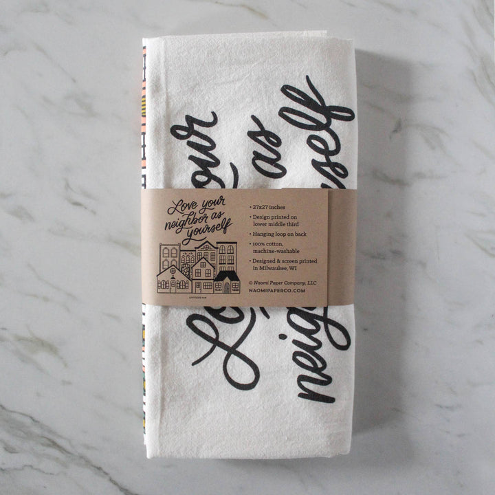 Naomi Paper Co. - Love Your Neighbor Tea Towel