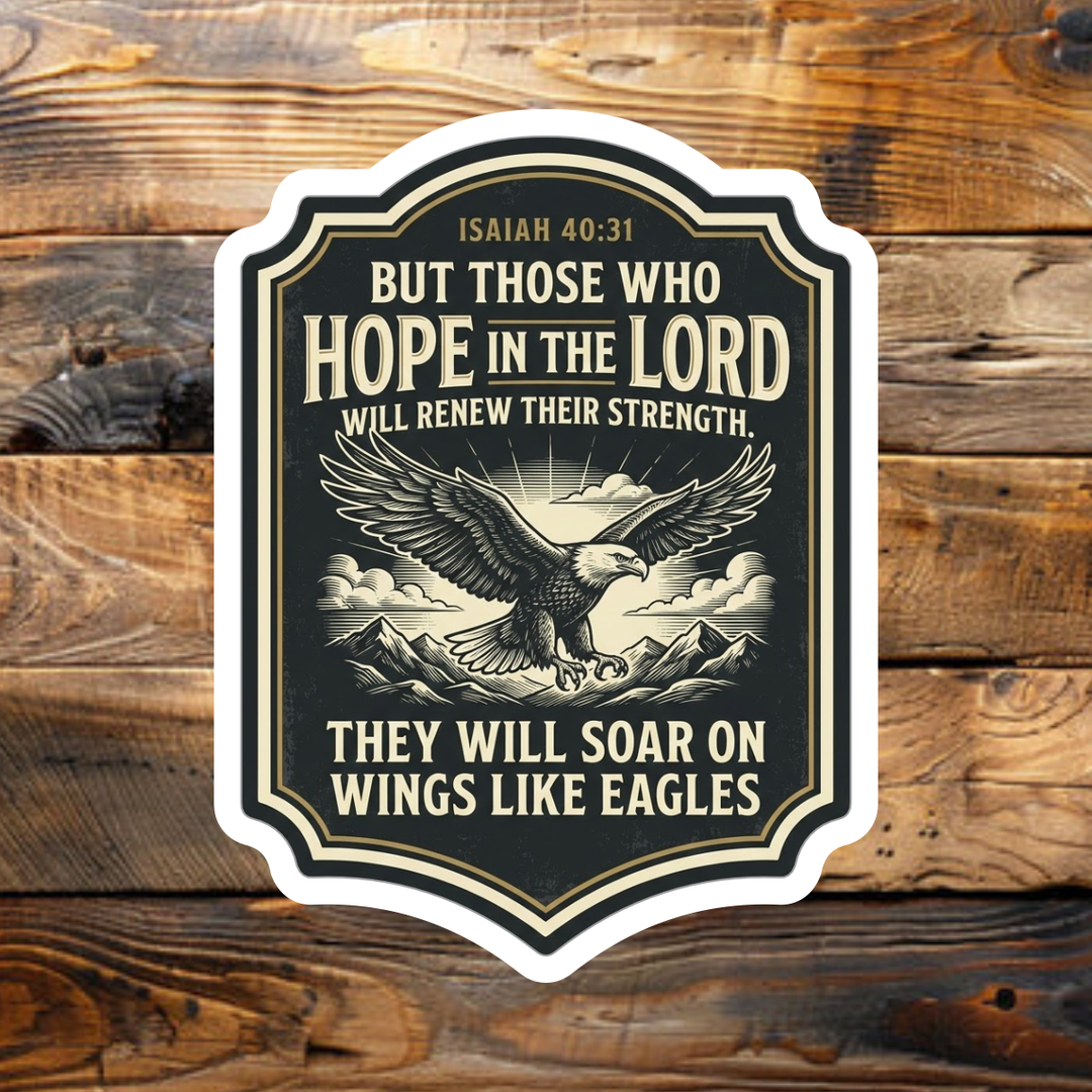 Sticky Sticker Guy - Dude Set – Isaiah 40:31 Rugged Scripture Sticker