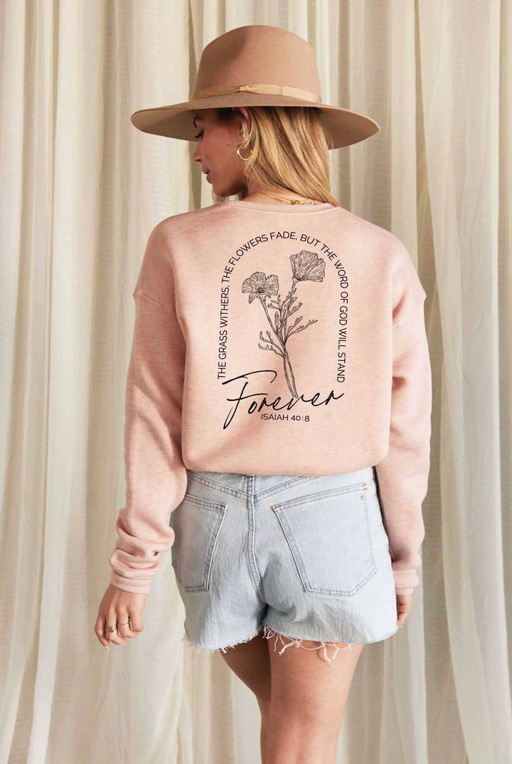 OAT COLLECTIVE - ISAIAH 40:8 Front and Back print Graphic Sweatshirt