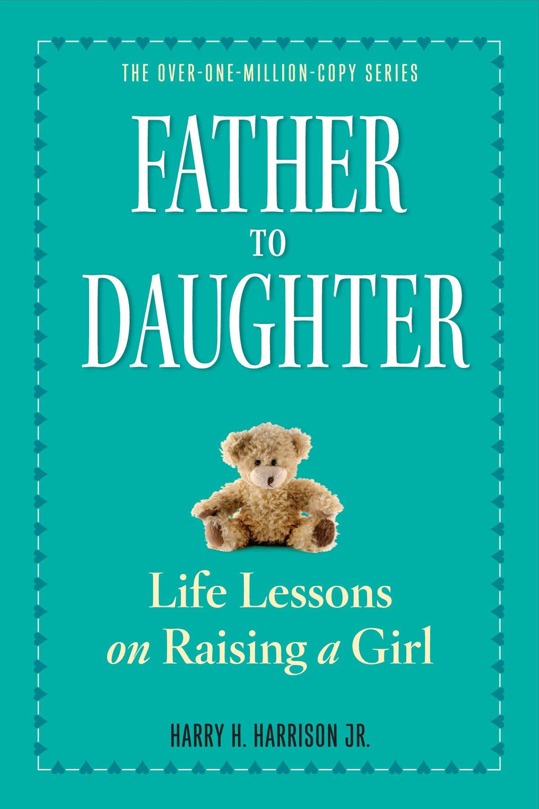 Hachette Book Group - Father to Daughter, Revised Edition