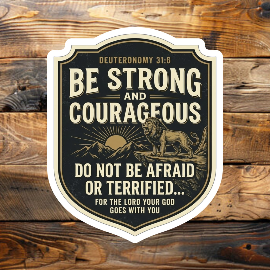 Sticky Sticker Guy - Dude Set – Deuteronomy 31:6 Rugged Scripture Sticker