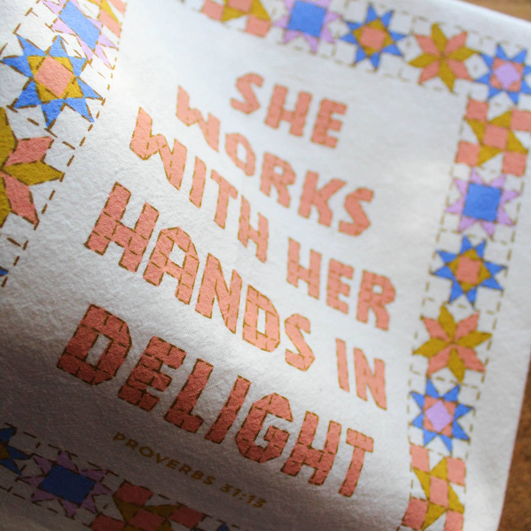 Naomi Paper Co. - She Works With Her Hands Proverbs 31 Tea Towel