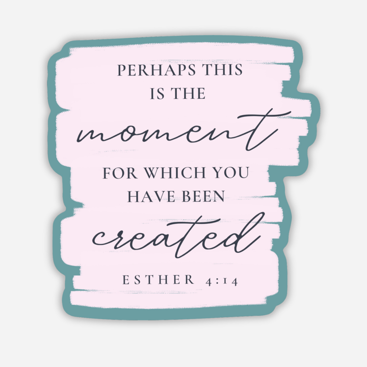 Faith &amp; Life Christian Brands - Esther 4:14 Moment Sticker | Christian Stickers | Faith