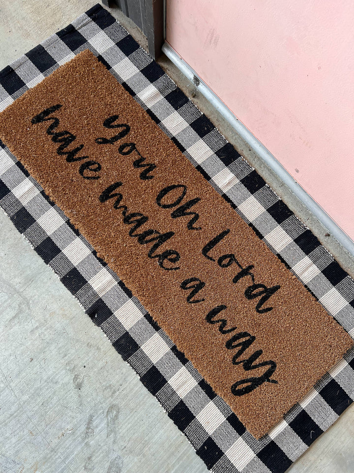 Modern Burlap - XL Doormat - You oh Lord have made a way (New Length)