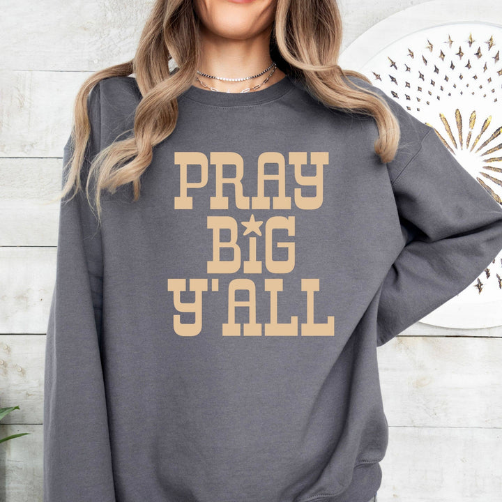 Pray Big Ya&