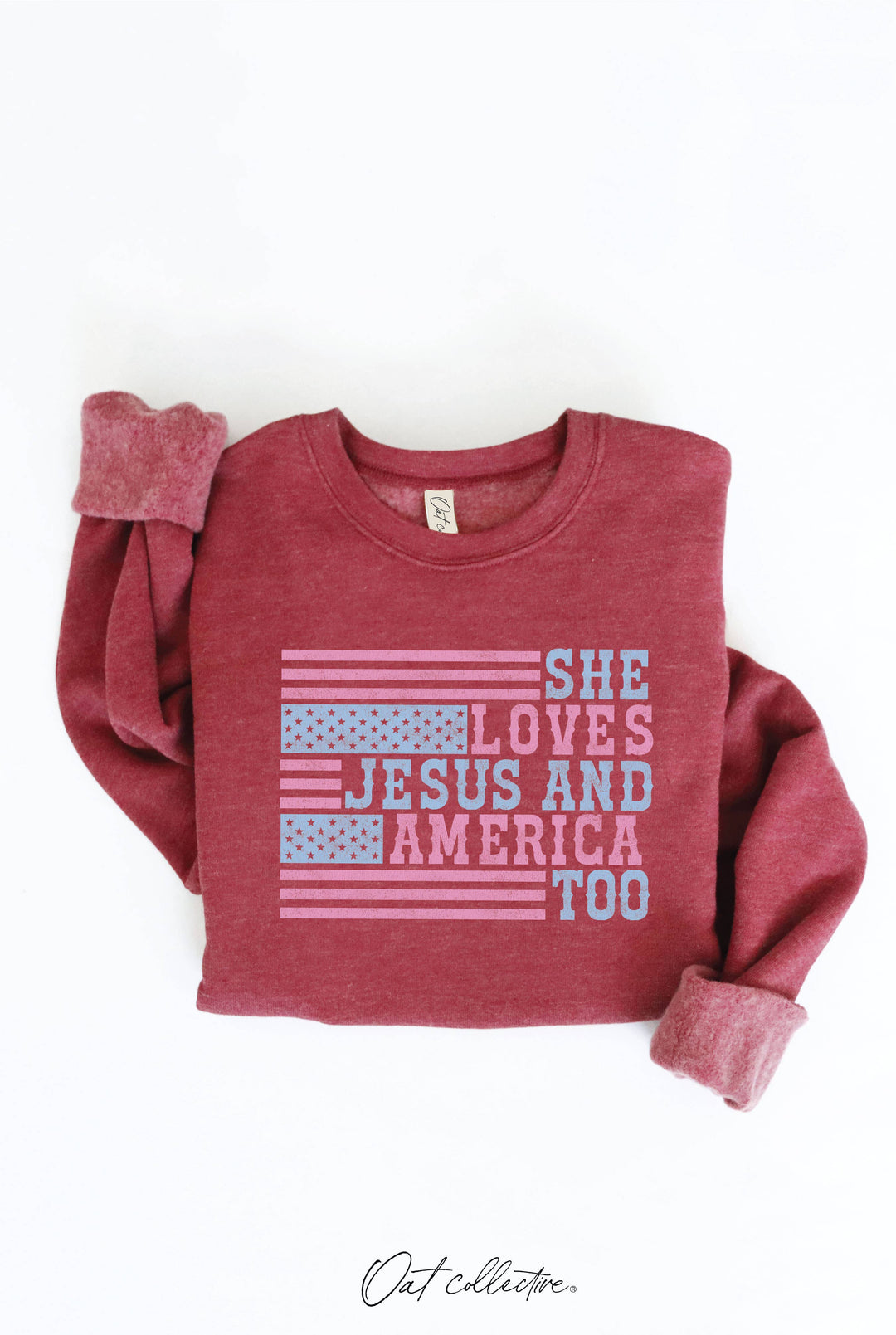 SHE LOVES JESUS AND AMERICA TOO Graphic Sweatshirt