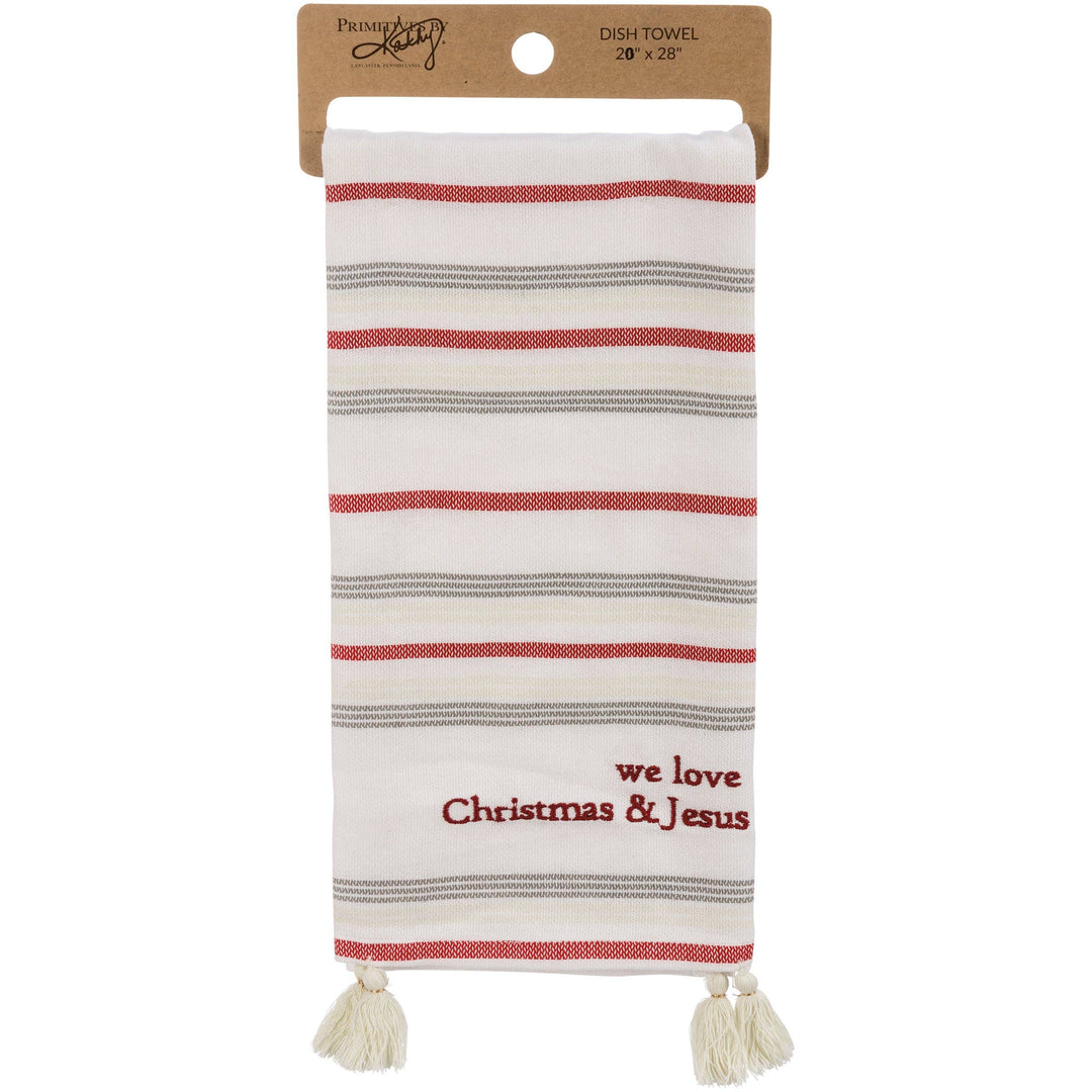 Primitives by Kathy - We Love Christmas &amp; Jesus Kitchen Towel
