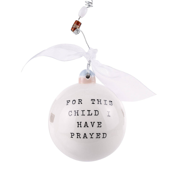 Glory Haus - For This Child I Have Prayed Ornament