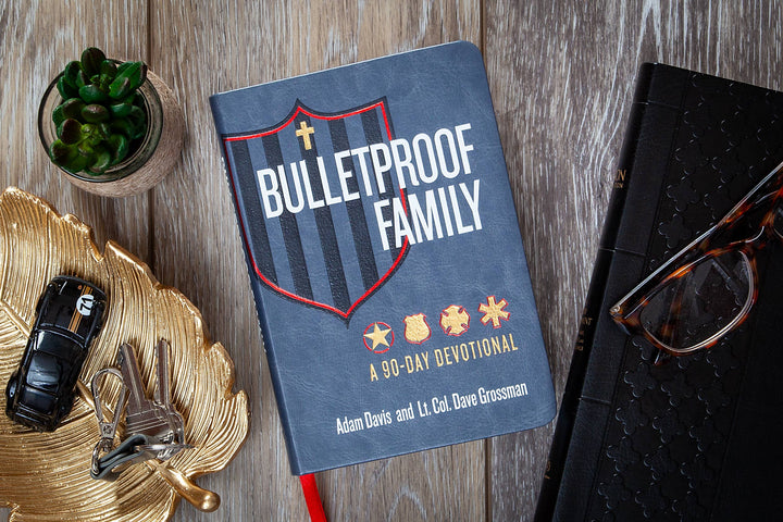 BroadStreet Publishing Group, LLC - Bulletproof Family (Devotional for First Responder Families)