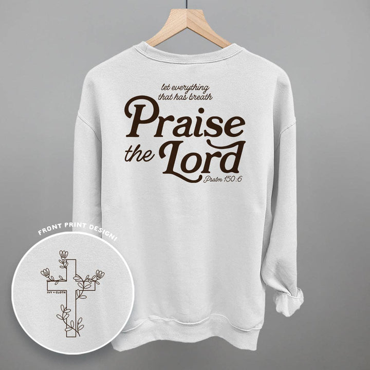 Ivy + Cloth - Praise The Lord Psalm 150:6 (Back Print)