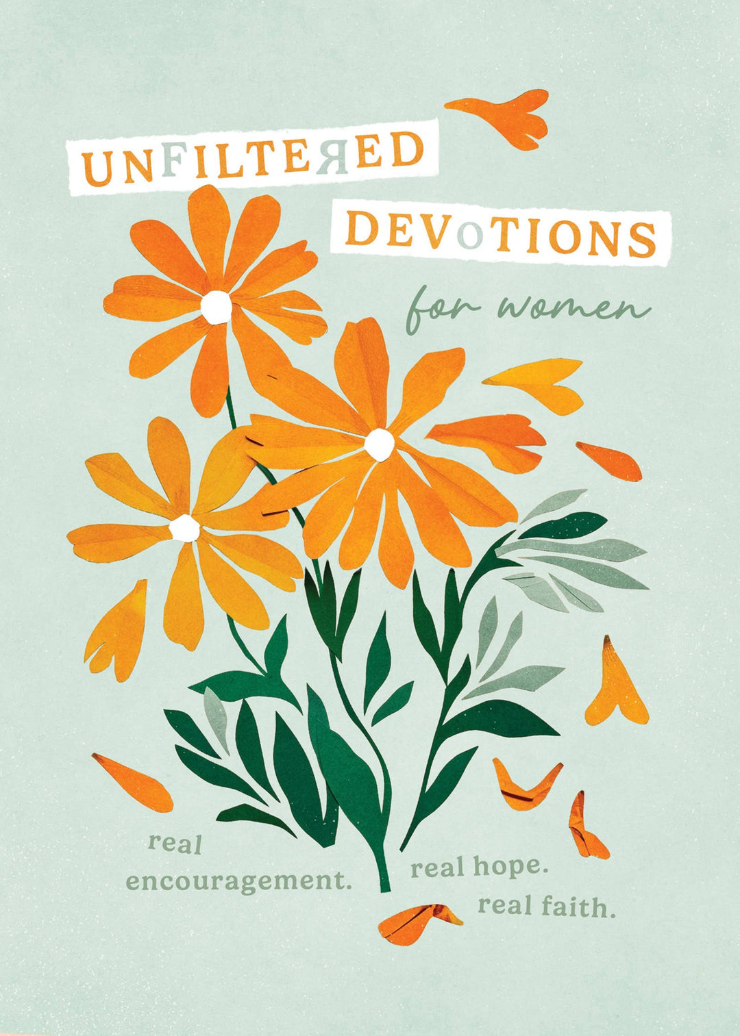 Barbour Publishing, Inc. - Unfiltered Devotions for Women